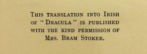 Permission for translation of Dracula into Irish from Mrs. Bram Stoker. 