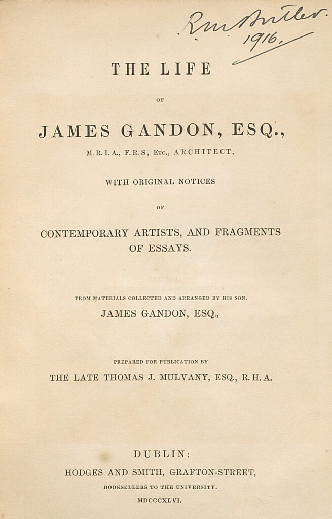 Title page of R.M. Butler's copy of The life of James Gandon, Esq.