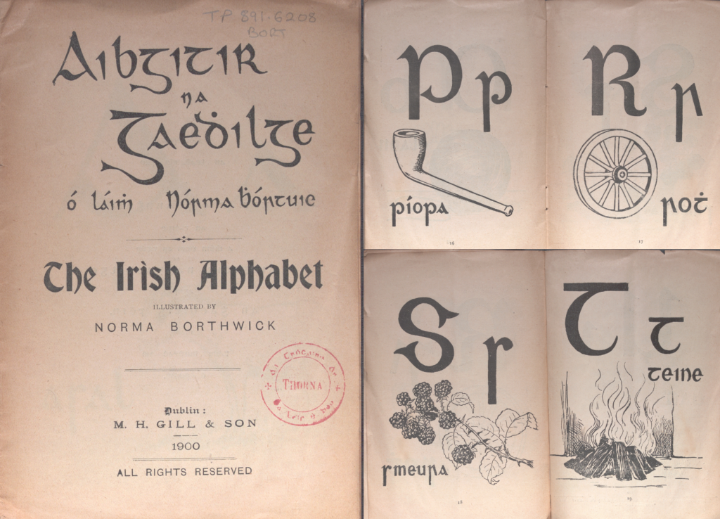 On the left is the title page to 'The Alphabet in Irish' by Norma Borthwick. On the top right are the letters p and r and illustrations of a pipe and wheel (roth). On the bottom are the letters s and t and illustrations of blackberries (smeura) and fire (tine).