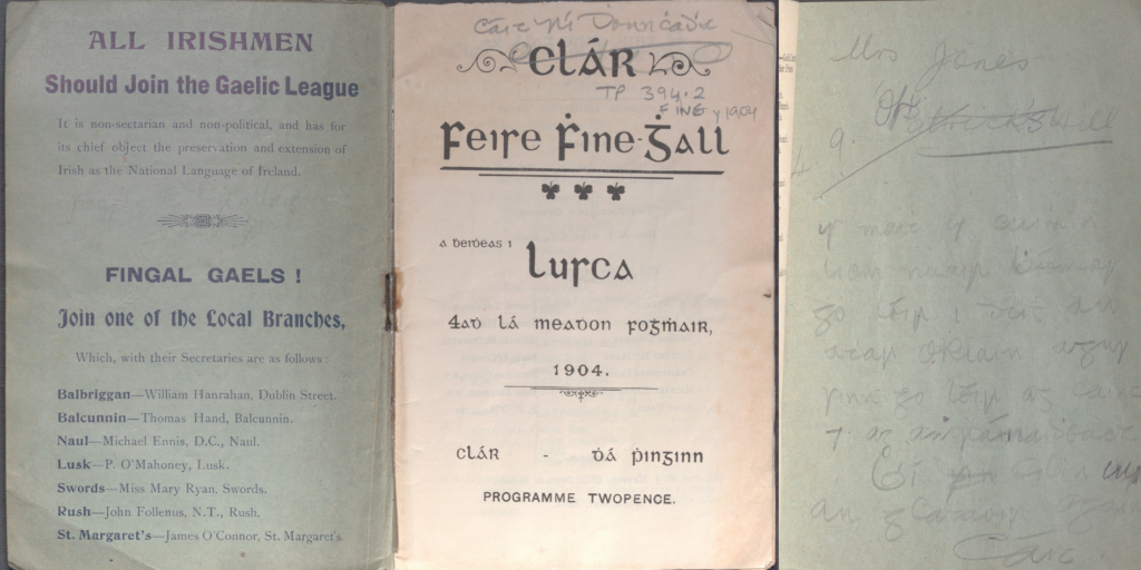 On the left is Cáit Ni Dhonnchadha's signature on the title page Clár feise Fine-Ghall [Fingal]: a bheideas i Lusca, 4adh la Meadhon Foghmhair, 1904. On the right are notes in pencil in Irish by Cáit Ni Dhonnchadha on the back cover of the same item. 