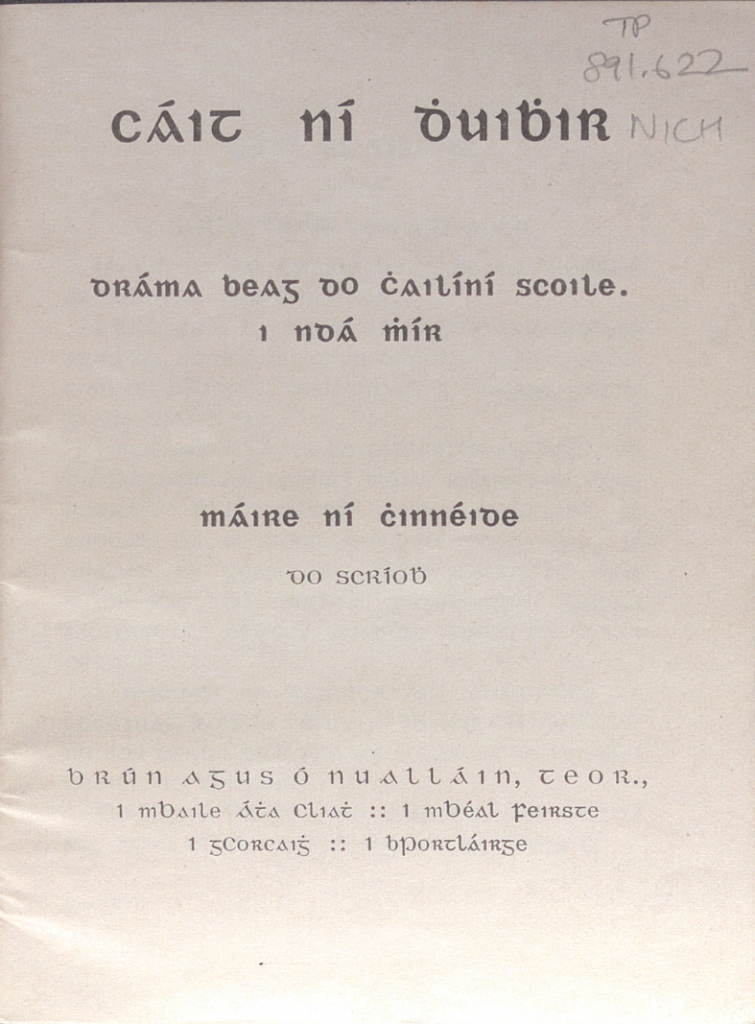 Title page to Cáit Ní Dhuibhir: dráma beag do chailíní scoile (i ndá mhír).