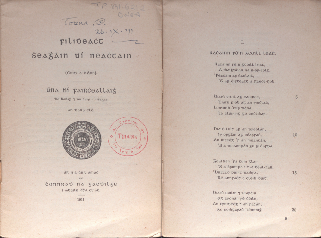 On the left is the title page to Filidheacht Sheaghain Ui Neachtain; On the right is one of the poems collected and edited by Una Ni Fhaircheallaigh.