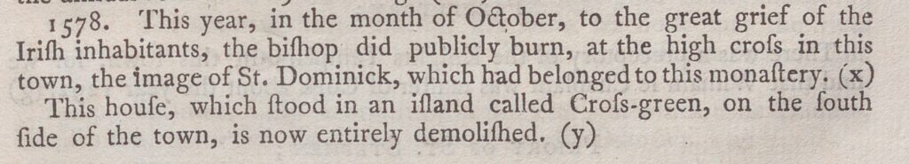 Calendar description for the year 1578 noting how the bishop publicly burned the image of St Dominick which had previously belonged to the monastery and that the monastery is also demolished.